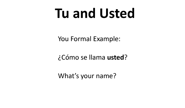 Tu and Usted